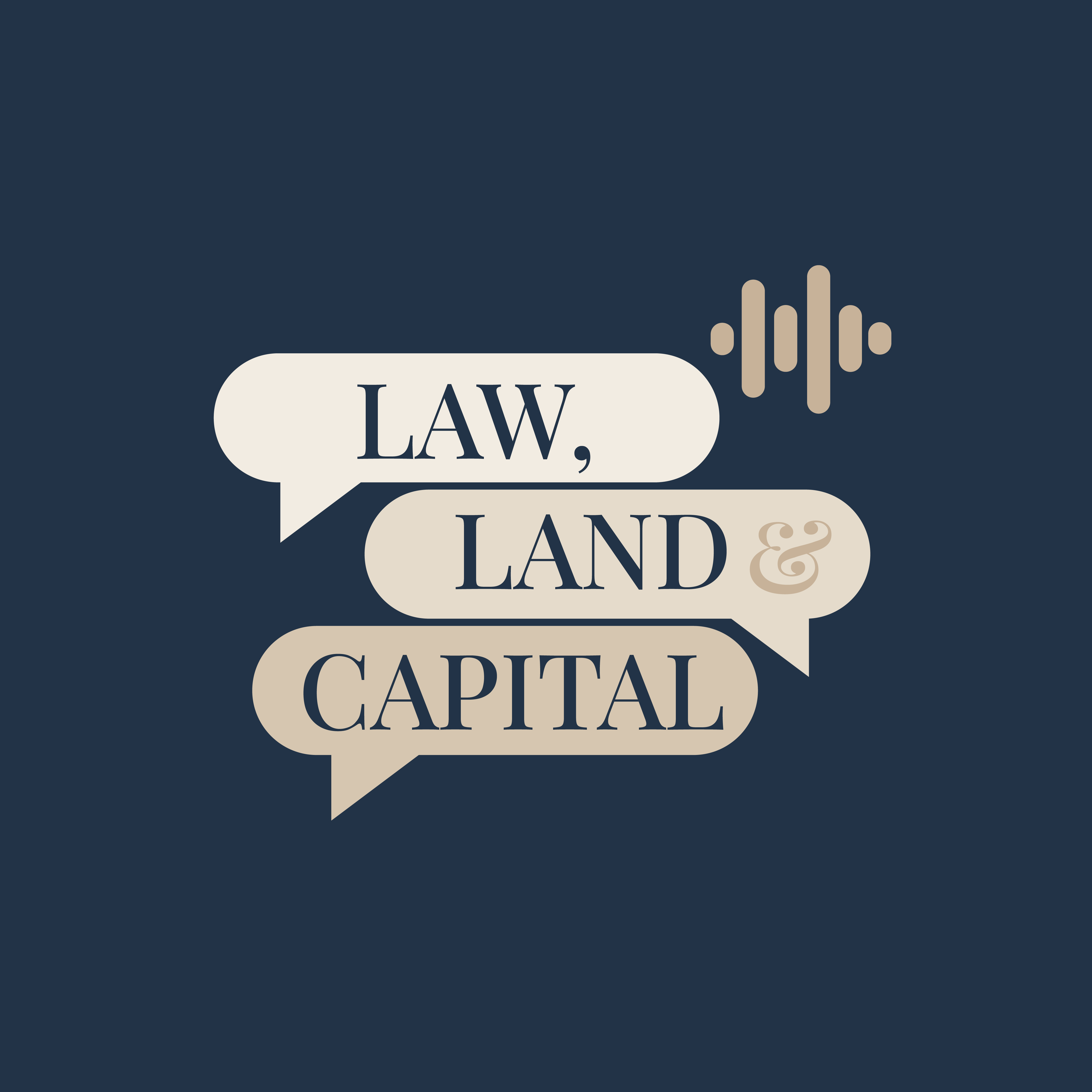 Law, Land & Capital